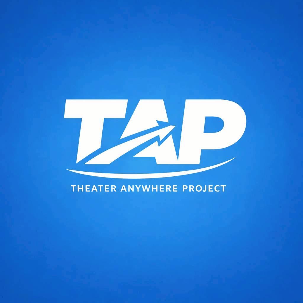 T.A.P(タップ)【Theater Anywhere Project】